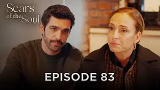 Scars of the Soul - Episode 83 | Alaca English Subtitles