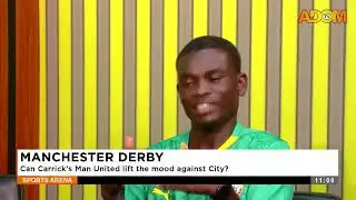 Manchester Derby, AFCON Finals review and more on Sports Arena - Adom TV (17-01-26)