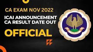 Breaking News | ICAI OFFICIAL ANNOUNCEMENT CA Exam November 2022 Result Date Out