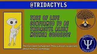 Tridactyl Mother Goddess is the Tree of Life