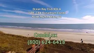 Ocean Bay Club 406-A || Vacation Rental Tour by CondoLux