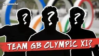 Who Could Team GB Pick for Tokyo 2020? Olympic XI