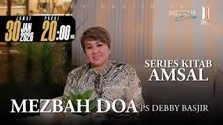 MEZBAH DOA JUMAT 30 JAN 2026 | pk 20.00 WIB 