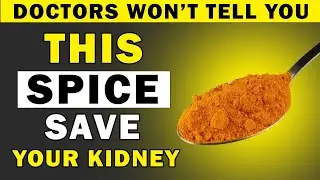 Top 5 Best Spice You Should Try to Flush Out Toxins & Repair Kidney Fast