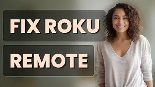 Why Won't My Roku Remote Pair with the Device?
