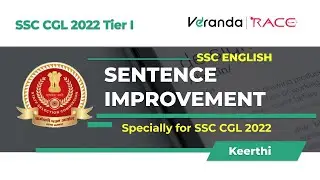 Sentence Improvement - SSC CGL 2022 -Previous Year Question- SSC CGL Tier I Exams | Veranda Race SSC