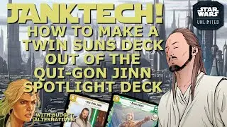 Turning the Qui-Gon Jinn Spotlight Deck Into a Twin Suns Deck! (JankTech!)