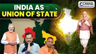 India as Union of States for IAS/UPSC Civil Services Exam: Indian Polity Simplified