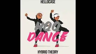 Hellocase! x Hybrid Theory - HQQ DANCE ( Official Footage Video)