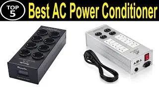 TOP 5 BEST AC Power Conditioner Review 2023