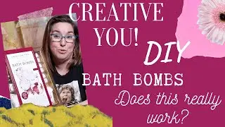 DIY: Creative You Kit: Bath Bombs Set: Does It Really Work?