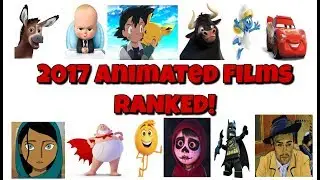 Ranking Animated Films of 2017