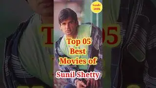 Top five best movies of sunil Shetty ✅ #shorts #sunilsetty # #bollywood #movies