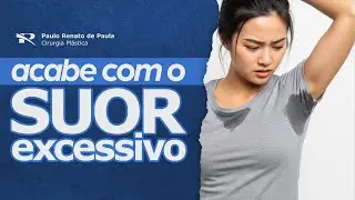 HIPERIDROSE: Tratamento com Toxina Botul&iacute;nica em Goi&acirc;nia | Dr. Paulo Renato