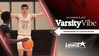 Hoops Seniors Ready To Lead This Season | Varsity Vibe Today 12/18