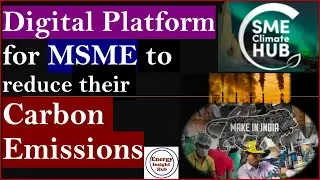 🌿Digital Platform for MSME to reduce their Carbon Emissions -SME Climate Hub 🌟📈 #SustainabilityTech