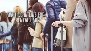 Need a rental car? - No more waiting in line!