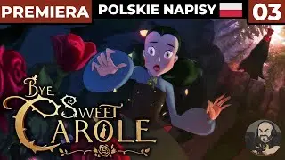 Bye Sweet Carole PL #3 - Koszmar ze szkoły Bunny Hall! - Gameplay PL