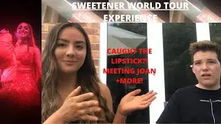 SWEETENER WORLD TOUR EXPERIENCE!! *I caught the lipstick?! ft concert footage