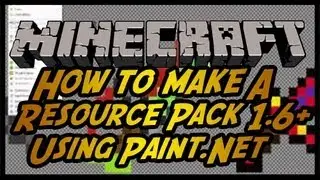 How to Make A Minecraft Resource Pack 1.7.2 w/Paint.net