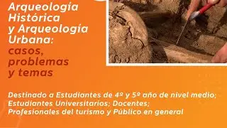 Arqueolog&iacute;a hist&oacute;rica y arqueolog&iacute;a urbana: casos, problemas y temas
