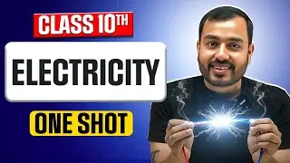 Electricity Chapter Class 10 | One Shot in English | Complete Explanation by Alakh Sir