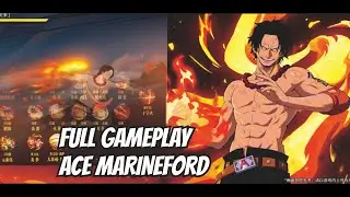 Полная демоверсия, набор движений, геймплей, Эйс Маринфорд, One Piece Ambition