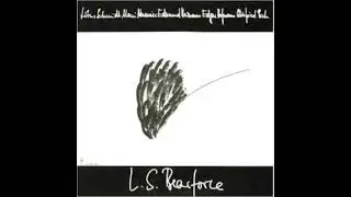 L.S. Bearforce – L.S. Bearforce ; Krautrock, Fusion, Psychedelic Rock 1983.