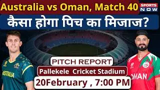 Australia vs Oman, T20 World Cup: Pallekele International Cricket Stadium Pitch Report | Kandy Pitch