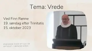 Tema: Vrede v/Finn R&oslash;nne