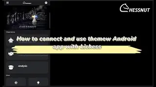 How to connect and use the new Android app with Lichess#chessnut&nbsp;#chess&nbsp;#chessgame