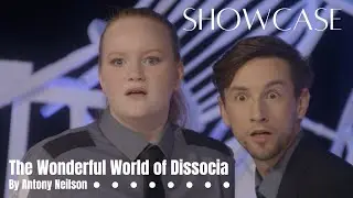 The Wonderful World of Dissocia by Anthony Neilson (Showcase Scene)