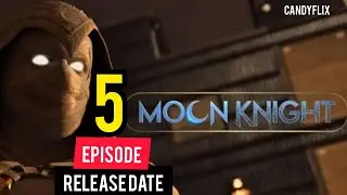 MARVEL MOON KNIGHT EPISODE 5 RELEASE DATE, TIME AND WHERE TO WATCH ONLINE FREE IN ENGLISH DUB#100