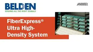 Belden's FiberExpress&reg; Ultra High-Density System - Anixter Featured Technology