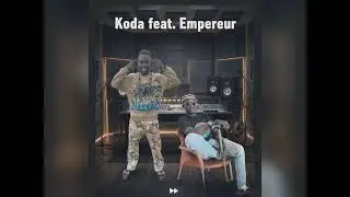 Koda officiel..feat ..Empereur. ..20:26.??? Merci Koda Ghana ☝️☝️☝️☝️☝️☝️☝️☝️☝️☝️☝️☝️☝️💙💞