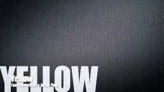 Yellow- Tom Fredericks & Jason Field