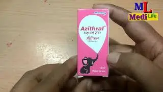 Azithral 200mg/ Full Review /uses/Doges / in Hindi काशी ,सर्दी, बुखार के लिए एंटीमेटिक।