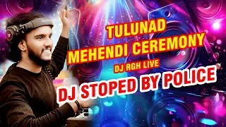 TULUNAD | MEHENDI CEREMONY | LIVE DJ | DJ RGH
