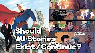 Does Alternate Universe or Elsewords Belong In Comics?