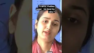 71st BPSC Paper kafi easy tha #shorts
