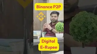 Binance P2P Digital E Rupee? #binancep2p #binnance #shortsfeed #p2ptrading