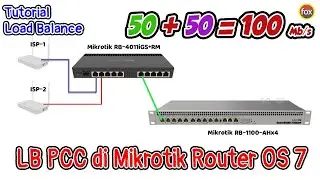 Tutorial Load Balance PCC (Per Connection Classifier) 2 ISP + Fail Over di Router OS7 Mikrotik