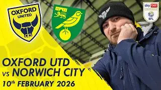 Oxford United vs Norwich City Matchday Vlog | EFL Championship (10/02/26)