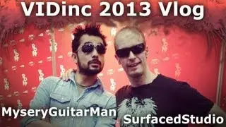 VIDinc 2013 YouTube Convention - Meeting MysteryGuitarMan