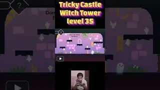 Tricky Castle Witch Tower level 35 | #menhuntergaming