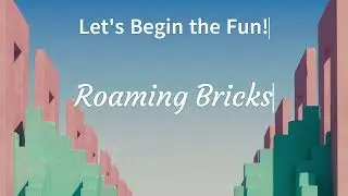 Вступительный трейлер прямой трансляции игры Roaming Bricks