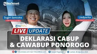 🔴 LIVE UPDATE: Deklarasi Cabup dan Cawabup Ponorogo