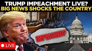 TRUMP IMPEACHMENT 2026 LIVE | Breaking News: Key Lawmakers Announce Their Votes | US News Live
