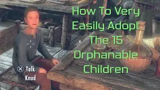 Skyrim ~ How To Easily Adopt the 15 Orphanable Children