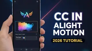 MAKE A CC IN ALIGHT MOTION 2026 